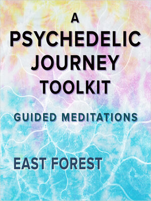 cover image of A Psychedelic Journey Toolkit